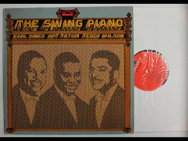 Earl Hines Art Tatum Teddy Wilson The Swing Piano Ger LP 1968 Jazz Blues